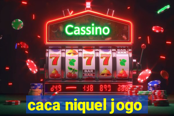 caca niquel jogo